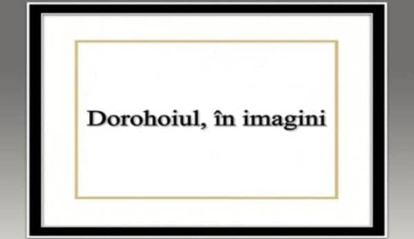 Iniţiativă de vacanţă, pentru fotografi: „Dorohoiul, în imagini”