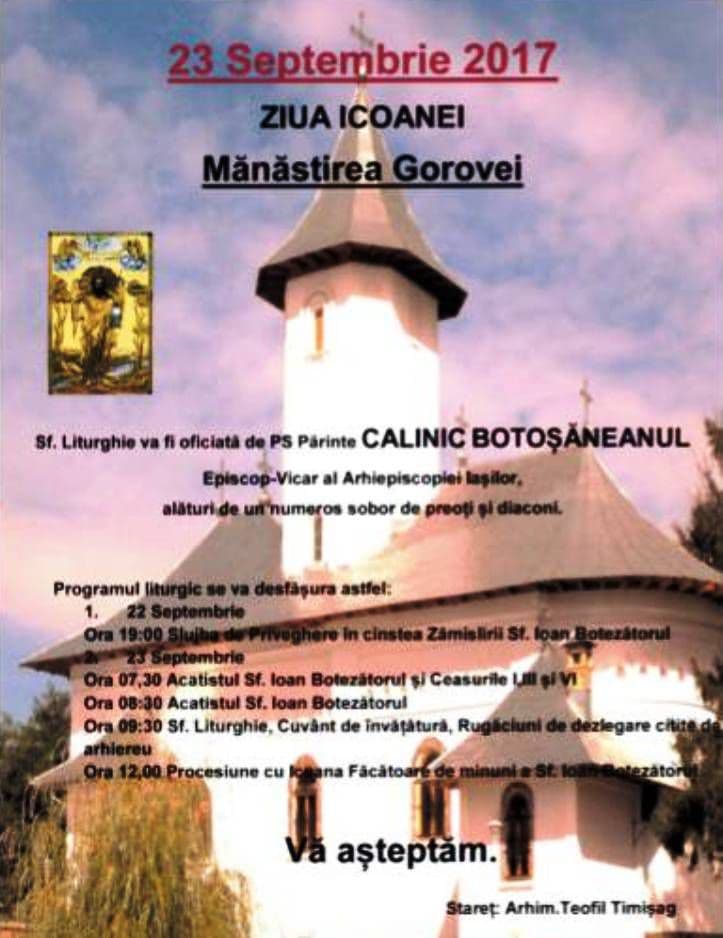 Calinic Botoșăneanul prezent astăzi la Mănăstirea Gorovei unde se sărbătorește Hramul Icoanei Sfântului Ioan Botezătorul