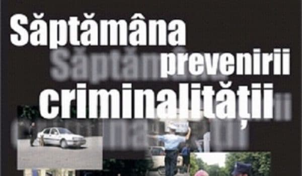 Poliţiştii botoşăneni desfăşoară Săptămâna Prevenirii Criminalităţii