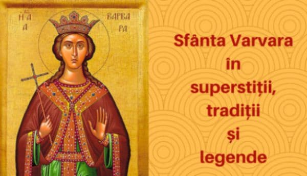 Sărbătoare, astăzi, pentru creştin-ordodocşi. Sfânta Varvara, sora sfântului Nicolae!