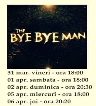 bye bye man