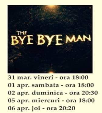 bye bye man