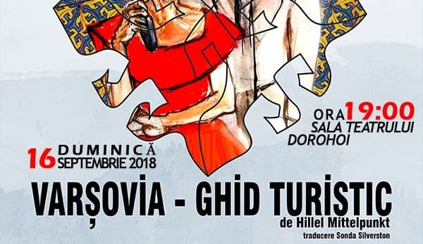 La Dorohoi se joacă „Varșovia: ghid turistic”