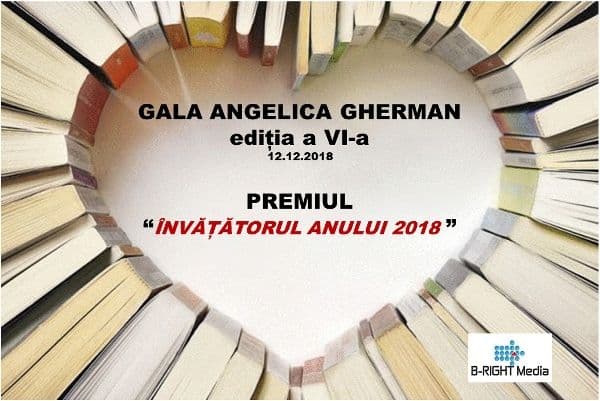 A fost lansată Gala Angelica Gherman, competiție în cadrul căreia se va decerna Premiul Învățătorul Anului 2018