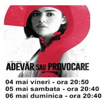 adevar sau provocare