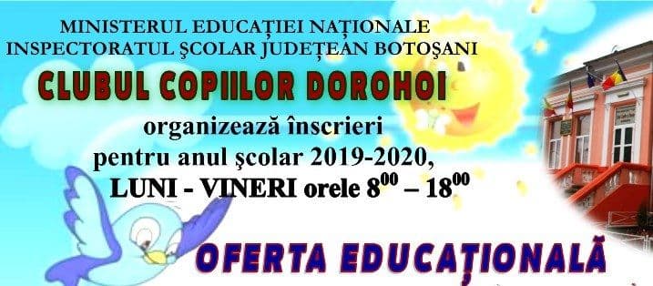 Clubul Copiilor Dorohoi organizează înscrieri pentru anul şcolar 2019-2020. Vezi detalii!
