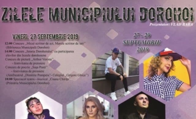 Zilele Municipiului Dorohoi 2019: Vezi programul complet!