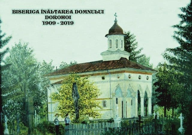 Biserica „Înălțarea Domnului” din Dorohoi - 110 ani de existență
