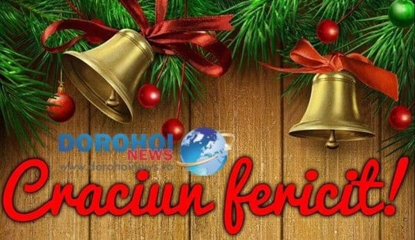 Dorohoi News vă urează CRĂCIUN FERICIT și sărbători frumoase, alături de cei dragi!