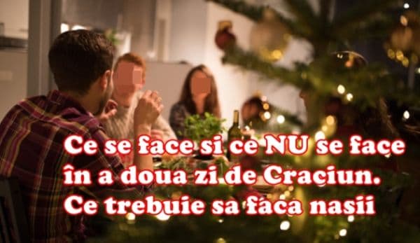 Ce se face și ce nu se face în a doua zi de CRĂCIUN. Ce trebuie să facă nașii