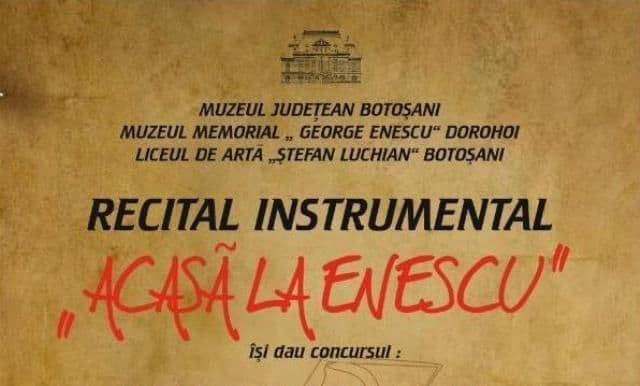 „Acasă la Enescu” - Recital instrumental la Muzeul Memorial „George Enescu” din Dorohoi