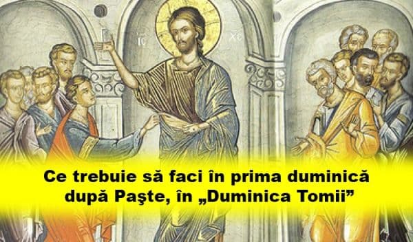 DUMINICA TOMII: Tradiții pentru noroc și bunăstare în casă