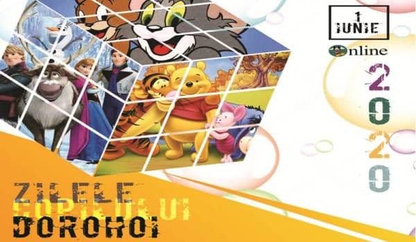 1 iunie, sărbătorit online la Dorohoi. Nu vor lipsi cadourile!
