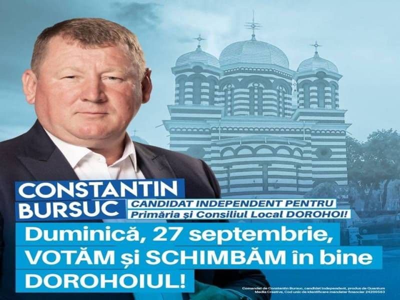 Constantin Bursuc - candidat independent: Duminică, 27 septembrie, VOTĂM și SCHIMBĂM în bine Dorohoiul!