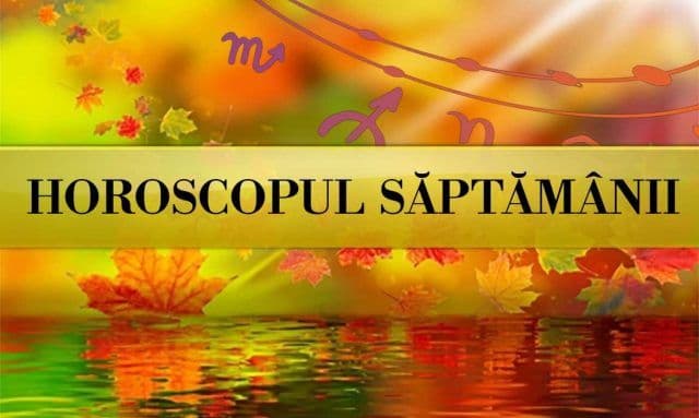 Horoscopul săptămânii 21 - 27 septembrie. Balanțele sunt adevărați lideri