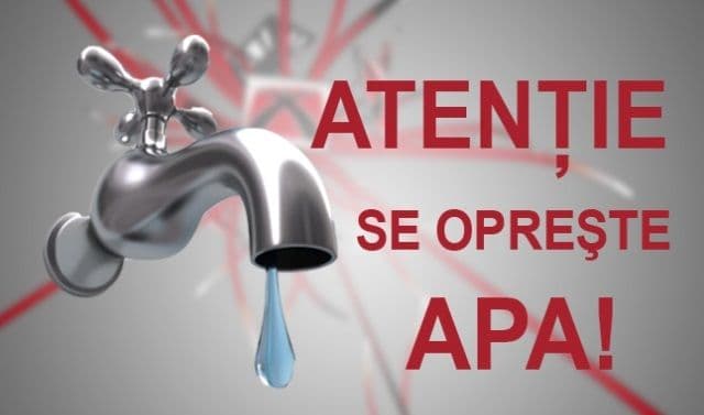 ATENȚIE! Nova Apaserv oprește apa pe mai multe străzi din municipul Dorohoi