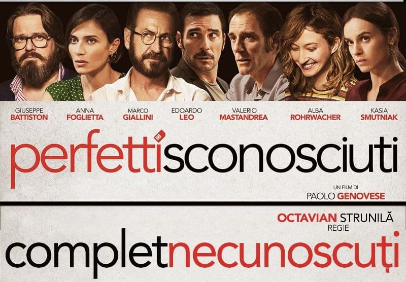 Distribuție de 10 a filmului-record „Perfetti Sconosciuti”, varianta românească, în regia dorohoianului Octavian Strunilă