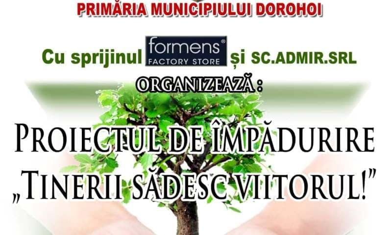 „Tinerii sădesc viitorul” Proiect de împădurire pe dealul Polonic din Dorohoi