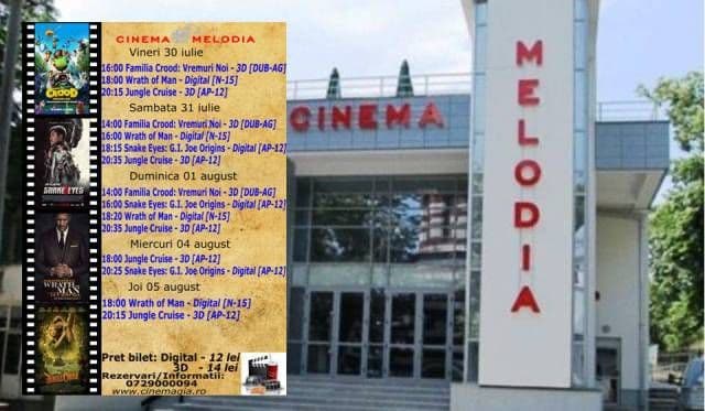 Vezi ce filme vor rula la Cinema „MELODIA” Dorohoi, în săptămâna 30 iulie – 5 august – FOTO