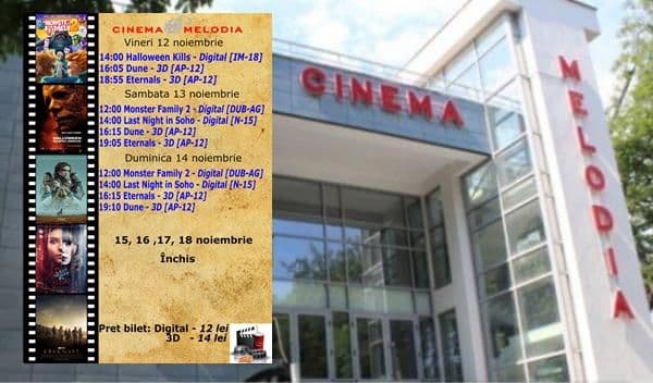 Vezi ce filme vor rula la Cinema „MELODIA” Dorohoi, în săptămâna 12 – 18 noiembrie – FOTO