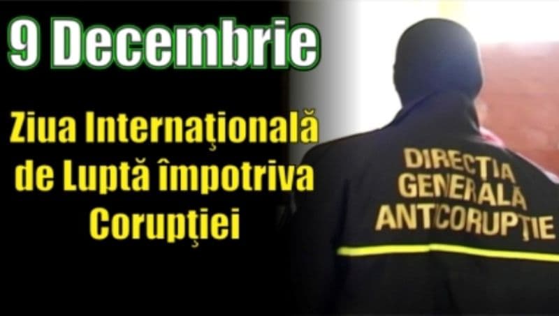 9 decembrie – Ziua Internațională Anticorupție