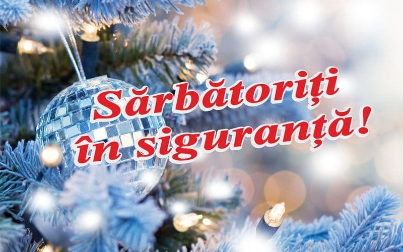IPJ Botoșani: Petreceţi în siguranţă sărbătorile 