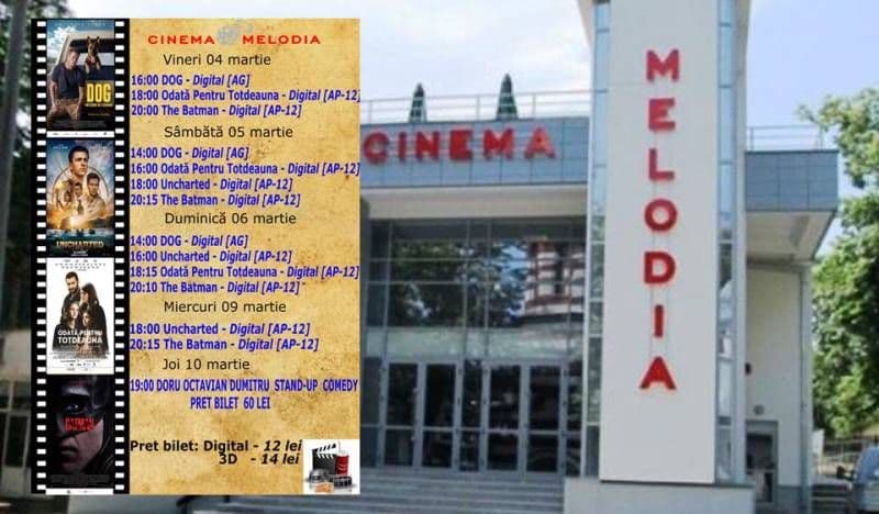 Vezi ce filme vor rula la Cinema „MELODIA” Dorohoi, în săptămâna 4 - 10 martie – FOTO