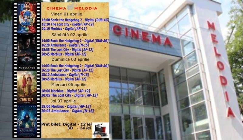 Vezi ce filme vor rula la Cinema „MELODIA” Dorohoi, în săptămâna 1 - 7 aprilie – FOTO