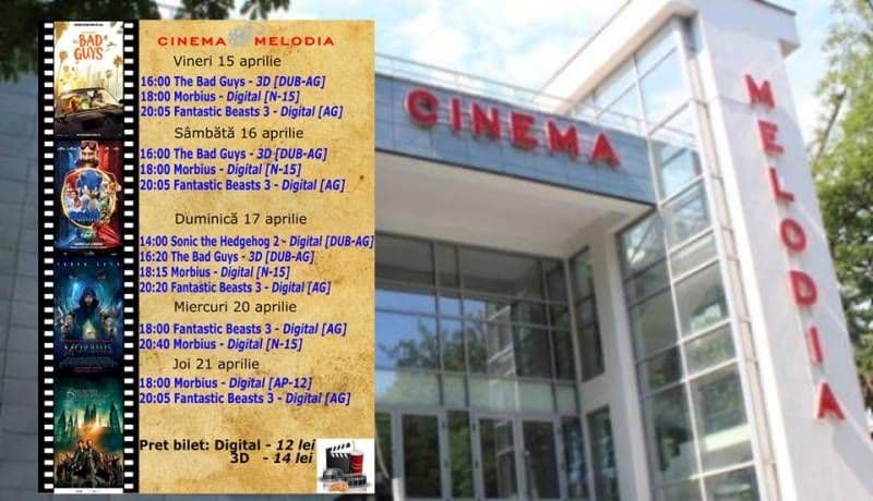 Vezi ce filme vor rula la Cinema „MELODIA” Dorohoi, în săptămâna 15 - 21 aprilie – FOTO