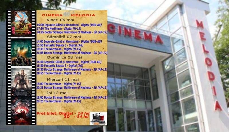 Vezi ce filme vor rula la Cinema „MELODIA” Dorohoi, în săptămâna 6 – 12 mai – FOTO