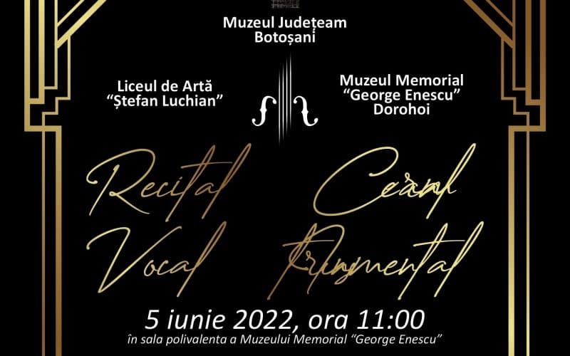 Recital cameral vocal-instrumental la Muzeul Memorial „George Enescu” Dorohoi