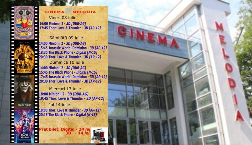 Vezi ce filme vor rula la Cinema „MELODIA” Dorohoi, în săptămâna 8 – 14 iulie – FOTO