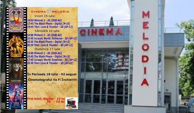 Vezi ce filme vor rula la Cinema „MELODIA” Dorohoi, în săptămâna 15 – 21 iulie – FOTO