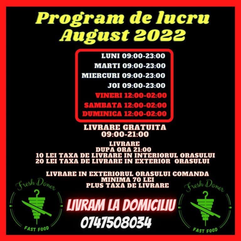 Fresh Doner Dorohoi își modifică programul de lucru începând cu data de 1 august 2022. Vezi detalii!