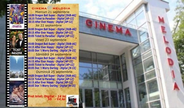 Vezi ce filme vor rula la Cinema „MELODIA” Dorohoi, în săptămâna 21 – 25 septembrie – FOTO