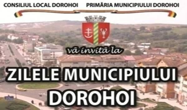 Zilele Municipiului Dorohoi: Vezi programul pentru VINERI, 30 septembrie 2022