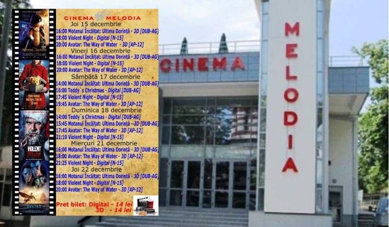 Vezi ce filme vor rula la Cinema „MELODIA” Dorohoi, în săptămâna cinematografică 15-22 decembrie