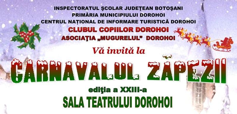 Clubul Copiilor Dorohoi organizează „Carnavalul Zăpezii”, ediția a XXIII-a. Vezi detalii!