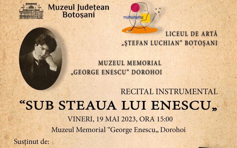 Recital instrumental „Sub steaua lui  Enescu” la Muzeul Memorial „George Enescu” Dorohoi
