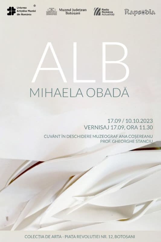 Muzeul Județean Botoșani vă invită să vizitați expoziția personală – Mihaela Obadă