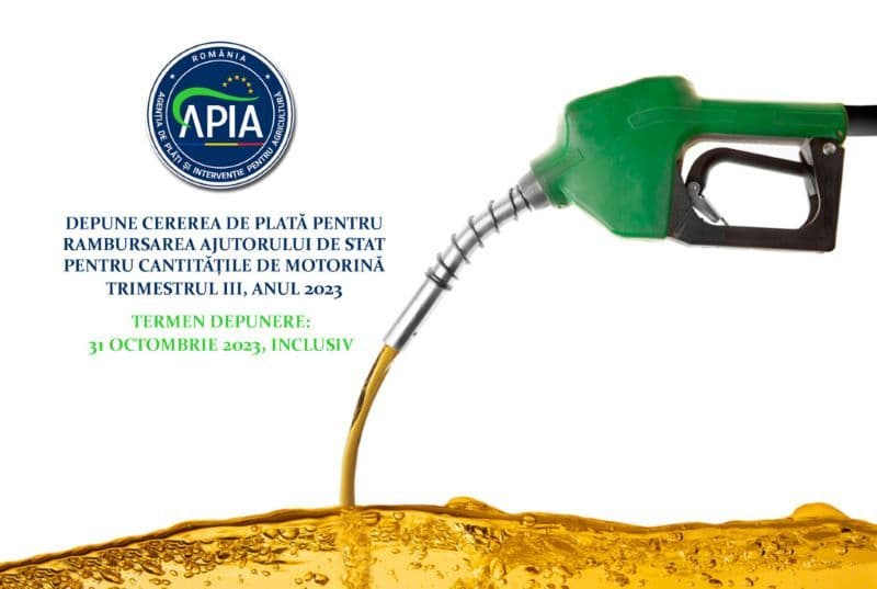 APIA primește cererile de plată pentru rambursarea ajutorului de stat pentru cantitățile de motorină aferente trimestrului III al anului 2023
