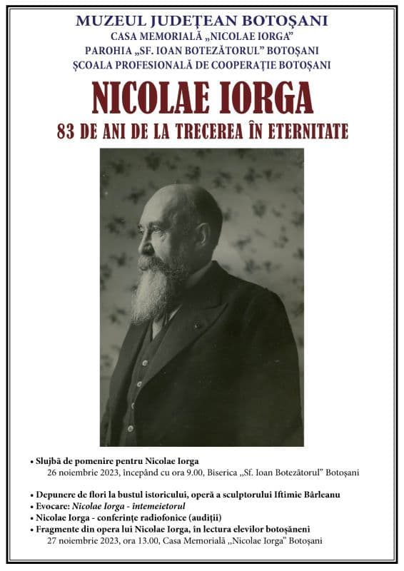 83 de ani de la trecerea în eternitate a lui Nicolae Iorga. Comemorare – Muzeul Județean Botoșani
