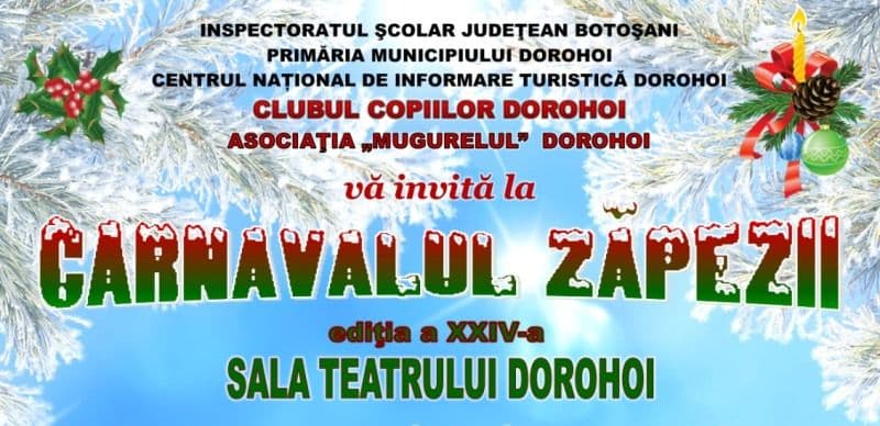 Clubul Copiilor Dorohoi organizează „Carnavalul Zăpezii”, ediția a XXIV-a. Vezi detalii!