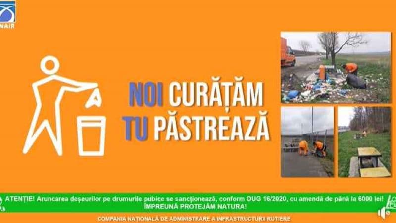 Campanie derulată de Direcția Regională de Drumuri și Poduri Iași: „Noi curățăm! Tu păstrează!”