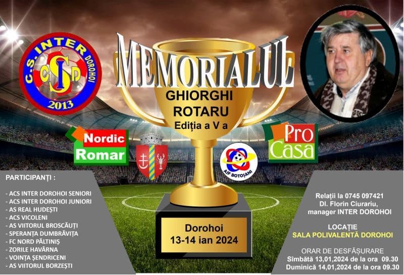 Memorialul de fotbal „Ghiorghi ROTARU”, ediția a IV-a. Competiție de fotbal organizată la Dorohoi