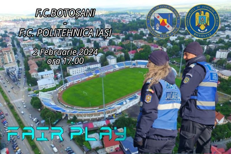 Măsuri de ordine publică la meciul de fotbal dintre F.C. Botoșani și Poli Iași