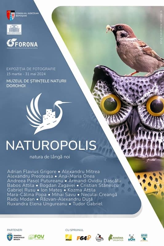Expoziția de fotografie „Naturopolis” la Muzeul de Științele Naturii Dorohoi. Vezi programul!
