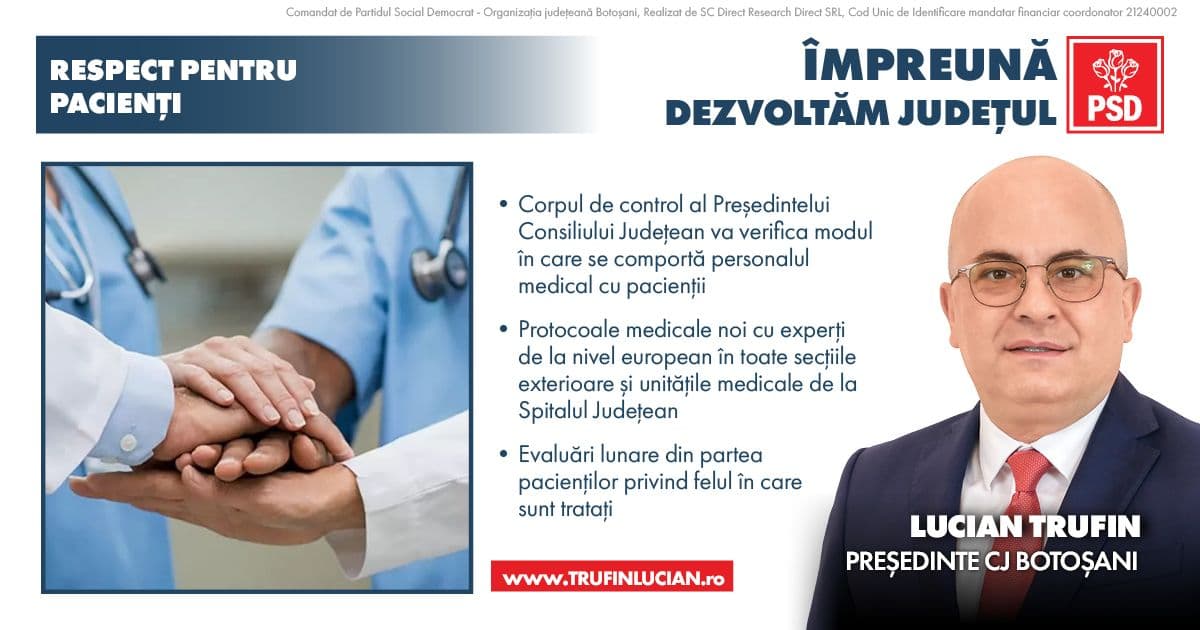 Cum va arăta programul „RESPECT PENTRU PACIENȚI” anunțat de Lucian Trufin, candidatul PSD pentru Consiliul Județean Botoșani