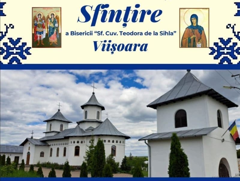 Invitație la sfințirea Bisericii „Sfânta Cuvioasă Teodora de la Sihla” din Parohia Viișoara Mare, Protopopiatul Darabani