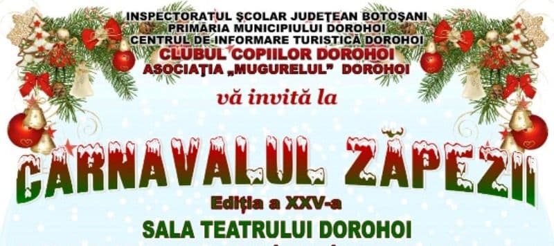 Clubul Copiilor Dorohoi organizează „Carnavalul Zăpezii”, ediția a XXV-a. Vezi detalii!